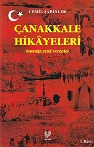 Çanakkale Hikayeleri - Çağrı Yayınları