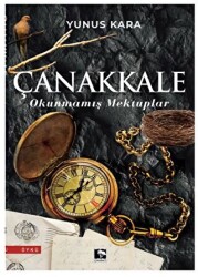 Çanakkale Okunmamış Mektuplar - Çınaraltı Yayınları
