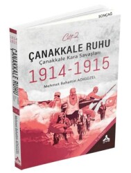 Çanakkale Ruhu - Çanakkale Kara Savaşları 1914-1915 - Sonçağ Yayınları