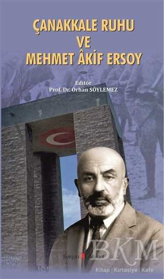 Çanakkale Ruhu ve Mehmet Akif Ersoy - Kurgan Edebiyat