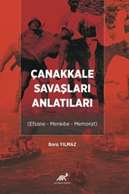 Çanakkale Savaşları Anlatıları - 1