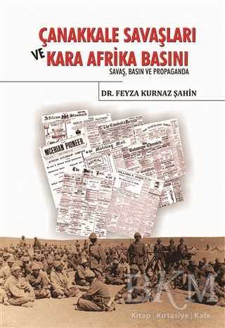 Çanakkale Savaşları ve Kara Afrika Basını - Berikan Yayınevi