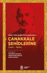 Çanakkale Şehidlerine Şerh - Tahlil - Töreli Türk Edebiyatı Çalışmaları 2 - DBY Yayınları