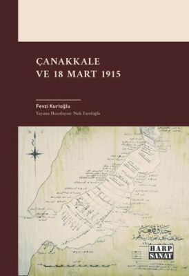 Çanakkale ve 18 Mart 1915 - 1