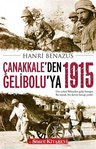 Çanakkale’den Gelibolu’ya 1915 - Sözcü Kitabevi