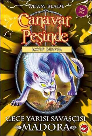 Canavar Peşinde 40 - Beyaz Balina Yayınları