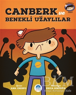Canberk ve Benekli Uzaylılar - Martı Çocuk Yayınları