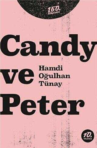 Candy ve Peter - 160. Kilometre Yayınevi