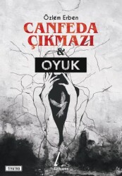 Canfeda Çıkmazı ve Oyuk - Litharos Yayınları