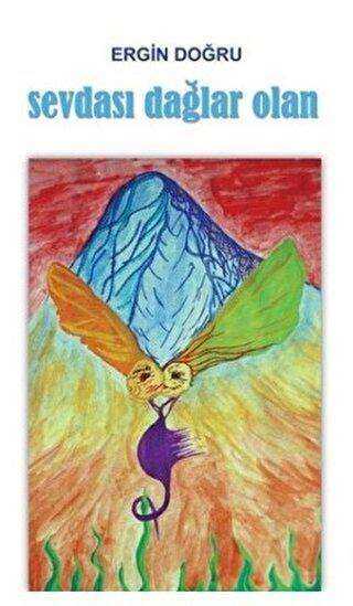 Sevdası Dağlar Olan - Belge Yayınları