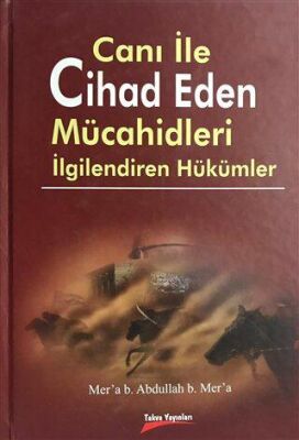 Canı ile Cihad Eden Mücahidleri İlgilendiren Hükümler - 1