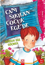 Canı Sıkılan Çocuk Ege’de - Altın Kitaplar