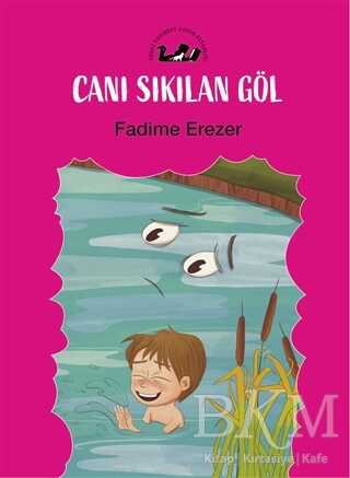 Canı Sıkılan Göl - Öteki Yayınevi