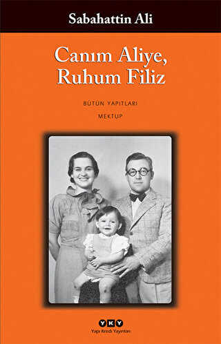 Canım Aliye, Ruhum Filiz - Yapı Kredi Yayınları
