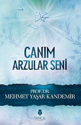 Canım Arzular Seni - Tahlil Yayınları