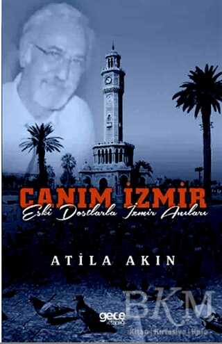 Canım İzmir - Gece Kitaplığı