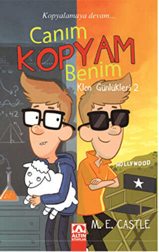 Canım Kopyam Benim - Klon Günlükleri 2 - Altın Kitaplar