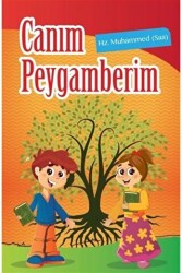 Canım Peygamberim - İmam Rıza Dergahı Yayınları