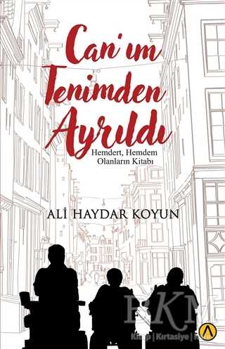 Can`ım Tenimden Ayrıldı - Ares Yayınları