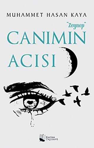 Canımın Acısı Zeynep - Karina Yayınevi