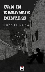Can`ın Karanlık Dünyası - Mahi Kitap