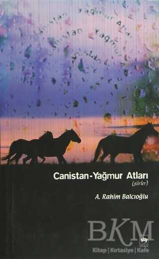 Canistan - Yağmur Atları - Ötüken Neşriyat