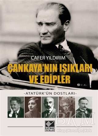 Çankaya`nın Işıkları ve Edipler - Kaynak Yayınları