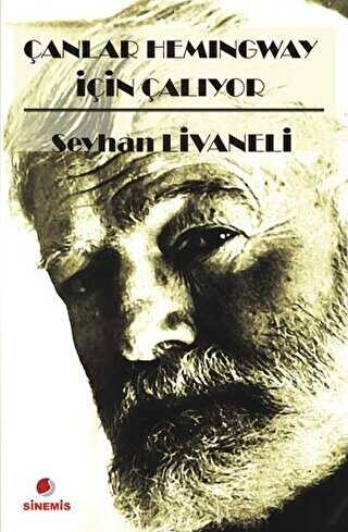 Çanlar Hemingway İçin Çalıyor - Sinemis Yayınları
