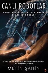 Canlı Robotlar - Cinius Yayınları