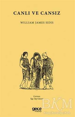 Canlı ve Cansız - Gece Kitaplığı