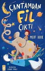 Çantamdan Fil Çıktı - Timaş Çocuk