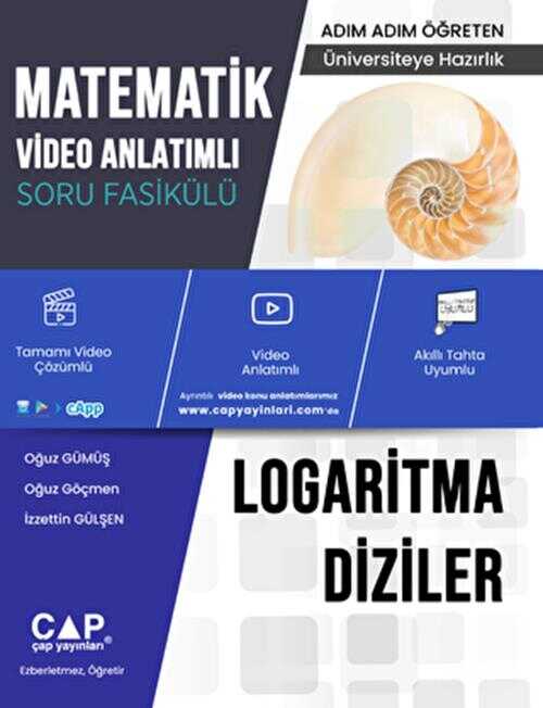 Üniversiteye Hazırlık Matematik Video Anlatımlı Logaritma Diziler Soru Fasikülü - 1