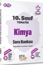 10. Sınıf Kimya Tematik Soru Bankası - Çap Yayınları