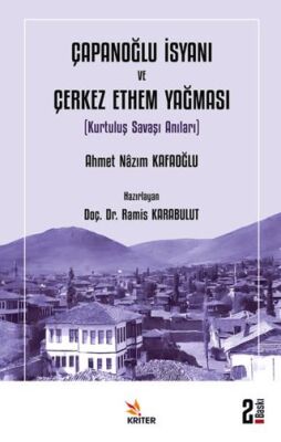 Çapanoğlu İsyanı ve Çerkez Ethem Yağması - 1