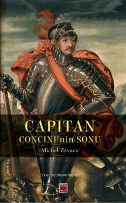 Capitan Concini’nin Sonu - 1
