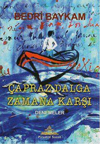 Çapraz Dalga Zamana Karşı - Piramid Sanat