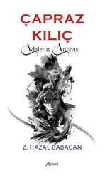 Çapraz Kılıç: Adaletin Anlayışı - Armoni Yayıncılık