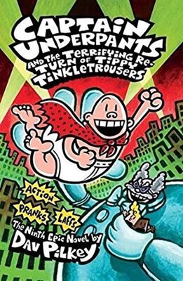 Captain Underpants and the Terrifying Return of Tippy Tinkletrousers