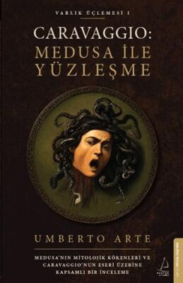 Caravaggio: Medusa ile Yüzleşme - 1