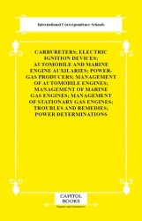 Carbureters; Electric Ignition Devices; Automobile and Marine Engine Auxilaries; Power-Gas Producers - Capitol Books