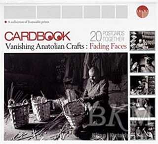Cardbook Vanishing Anatolian Crafts: Fading Faces