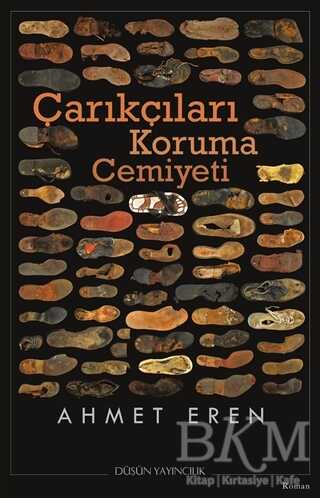 Çarıkçıları Koruma Cemiyeti - Düşün Yayıncılık