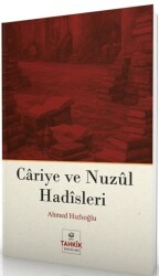 Cariye ve Nuzul Hadisleri - Tahkik Yayınları