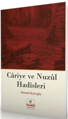 Cariye ve Nuzul Hadisleri - 1