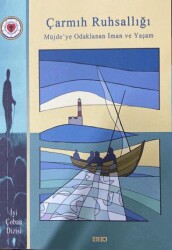 Çarmıh Ruhsallığı - GDK Yayınları