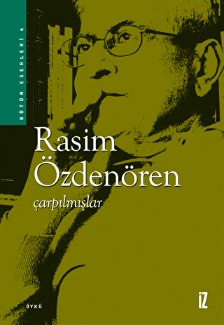 Çarpılmışlar - İz Yayıncılık