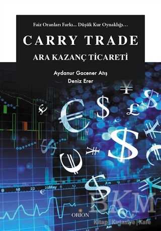 Carry Trade - Ara Kazanç Ticareti