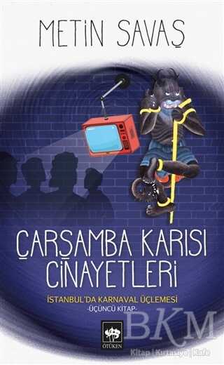 Çarşamba Karısı Cinayetleri - İstanbul’da Karnaval Üçlemesi 3
