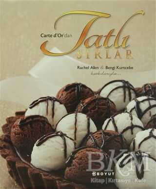 Carte d’Or’dan Tatlı Sırlar - Boyut Yayın Grubu