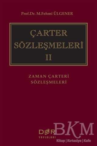 Çarter Sözleşmeleri 2 - Der Yayınları